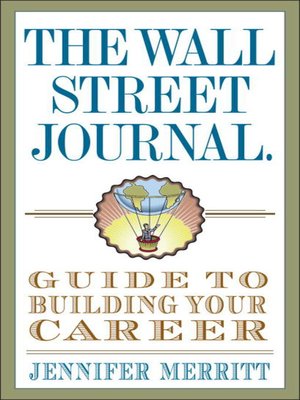 cover image of The Wall Street Journal Guide to Building Your Career